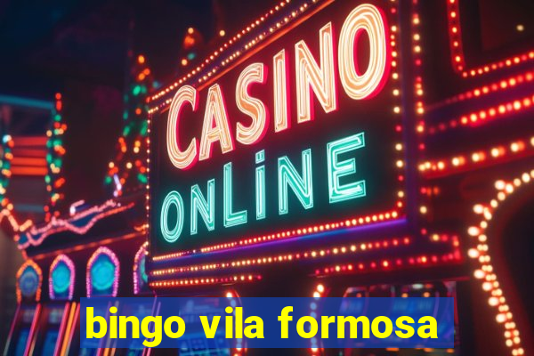 bingo vila formosa